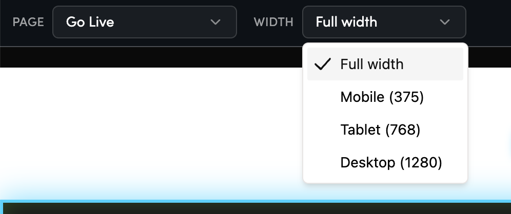 WIDTH dropdown open. Options: Full width (selected), Mobile (375), Tablet (768), Desktop (1280).