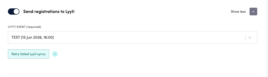 Send registrations to Lyyti accordion in the event's Registration page, with the integration toggled on, a Lyyti event selected in the dropdown, and the Retry failed Lyyti syncs button visible